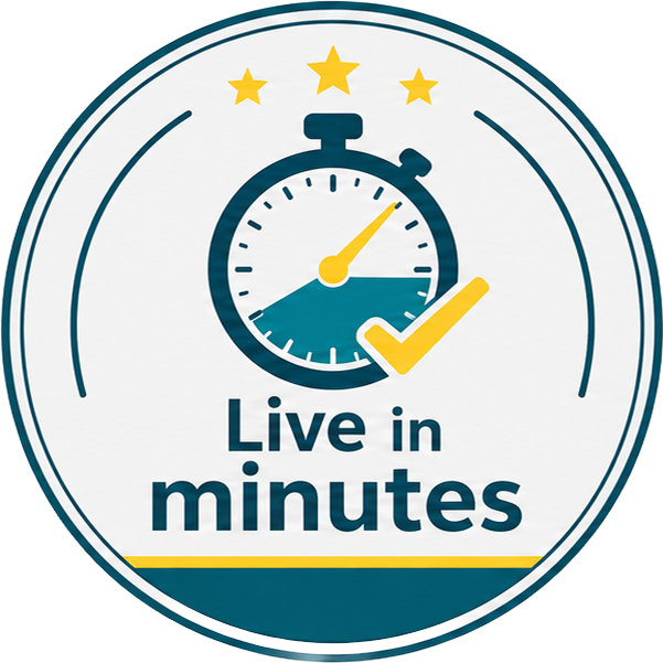 Live in minutes